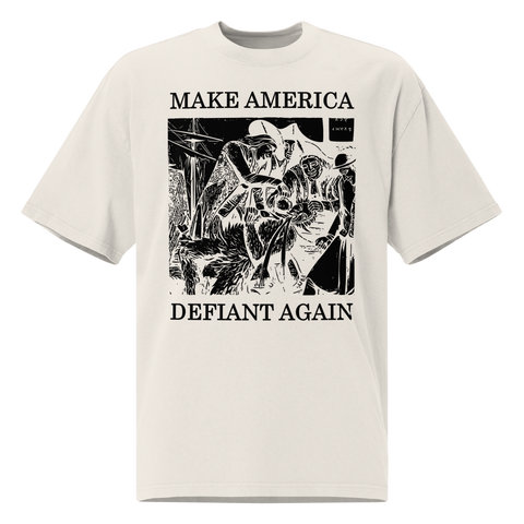 Make America Defiant Again 22 oversized faded t-shirt