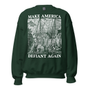 Make America Defiant Again OG v1 sweatshirt