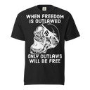 Outlaws Will Be Free v1 Comfort Colors dark t-shirt