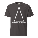 No Rulers No Masters v1 Comfort Colors dark t-shirt