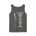 Politicians Forget Comfort Colors tank top