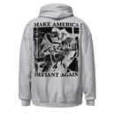 Make America Defiant Again 22 v1 hoodie