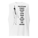 Politicians Forget 22 muscle shirt