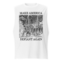 Make America Defiant Again muscle shirt