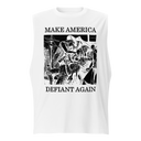 Make America Defiant Again 22 muscle shirt
