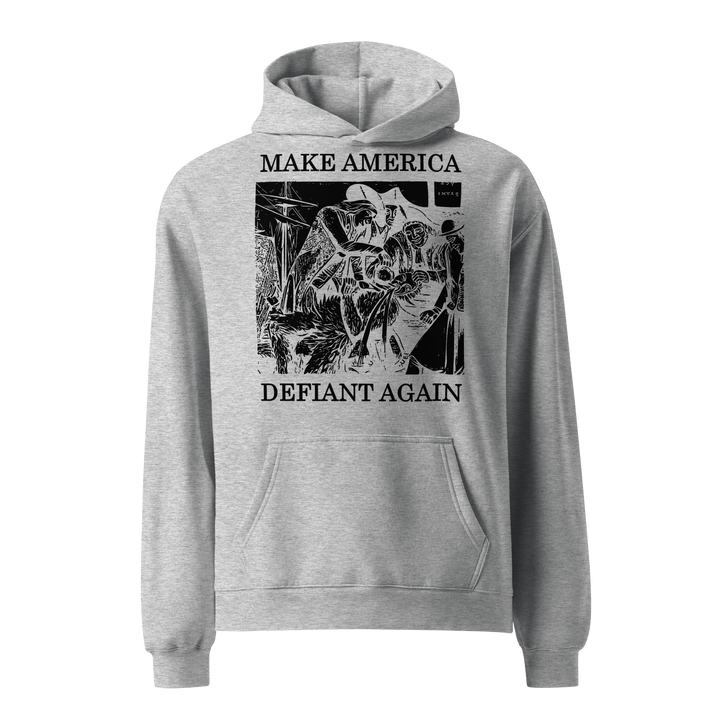 Make America Defiant Again 22 oversized hoodie