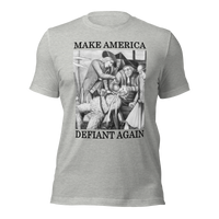 Make America Defiant Again 22 (2-D) American-made t-shirt