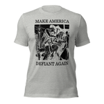 Make America Defiant Again 22 American-made t-shirt