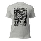 Make America Defiant Again 22 American-made t-shirt