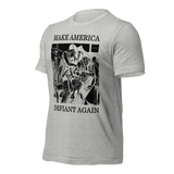 Make America Defiant Again 22 American-made t-shirt