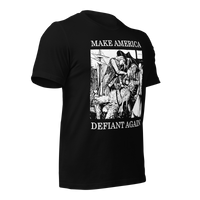 Make America Defiant Again 22 American-made t-shirt