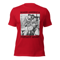 Make America Defiant Again 22 (2-D) American-made t-shirt