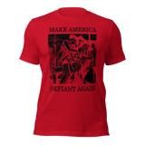 Make America Defiant Again 22 American-made t-shirt