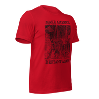 Make America Defiant Again OG American-made t-shirt