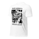 Make America Defiant Again 22 American-made t-shirt