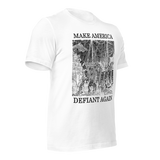 Make America Defiant Again OG American-made t-shirt