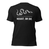 Resist, or Die. basic t-shirt