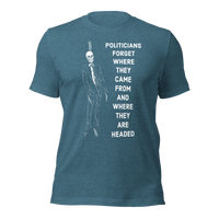Politicians Forget 22 basic t-shirt