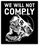 We Will Not Comply Decals