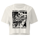 Make America Defiant Again 22 women’s crop top