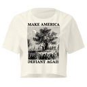 Make America Defiant Again 24 women’s crop top