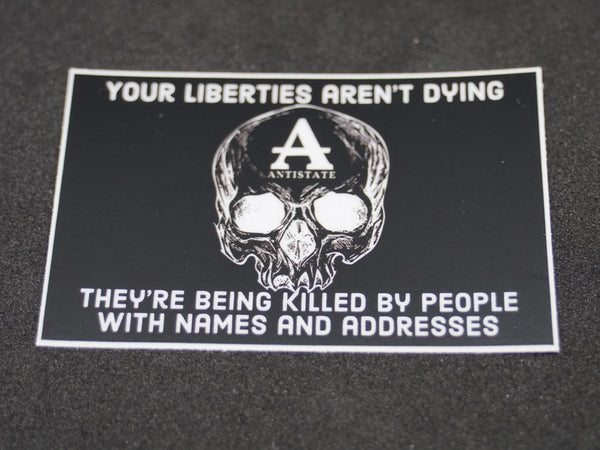 liberties aren't dying decal
