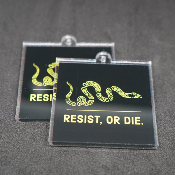 resist, or die. 2" keychain
