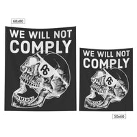 We Will Not Comply tapestry