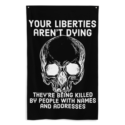 Liberties Aren't Dying OG Flag