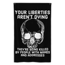 Liberties Aren't Dying OG Flag