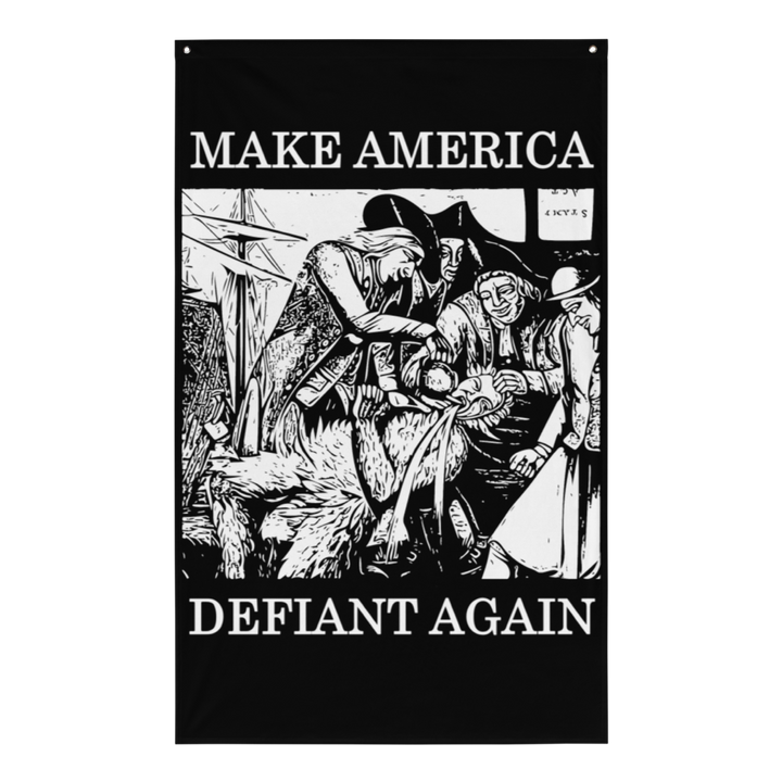 Make America Defiant Again 22 Flag