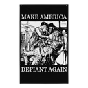 Make America Defiant Again 22 Flag