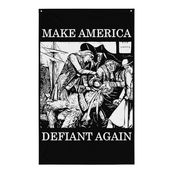 Make America Defiant Again '22 Flag