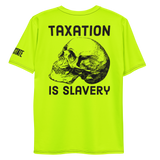 Taxation is Slavery Hi-Vis t-shirt