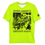 Make America Defiant Again '22 Hi-Vis t-shirt