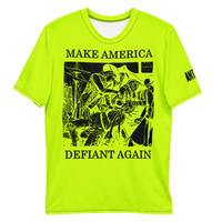 Make America Defiant Again '22 Hi-Vis t-shirt
