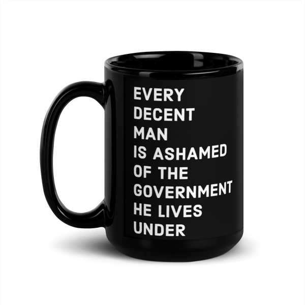 Ashamed of the Government black mug