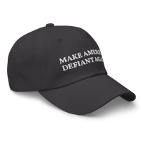 Make America Defiant Again dad hat
