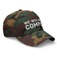 we will not comply dad hat