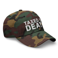 Taxed to Death dad hat