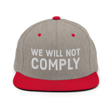 we will not comply snapback