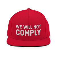 we will not comply snapback