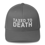 Taxed to Death flexfit