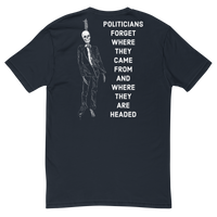 Politicians Forget 22 v2 t-shirt