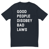 Disobey Bad Laws v1 t-shirt