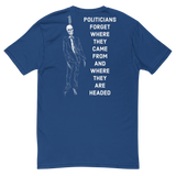 Politicians Forget 22 v2 t-shirt