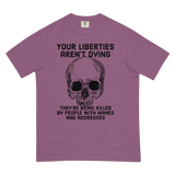 Liberties Aren't Dying Comfort Colors pocket t-shirt