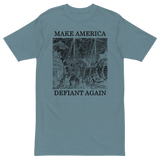 Make America Defiant Again v1 premium t-shirt