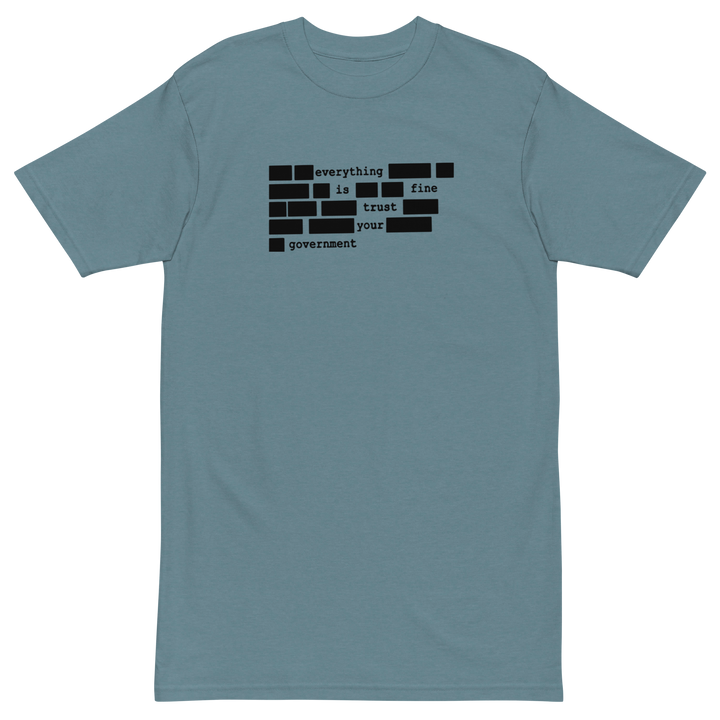 everything is fine premium t-shirt