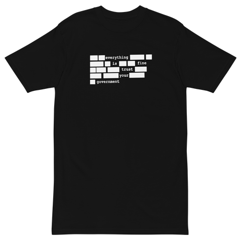 everything is fine premium t-shirt